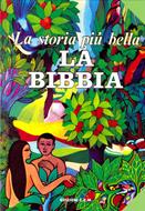 La storia più bella: la Bibbia (Copertina rigida)