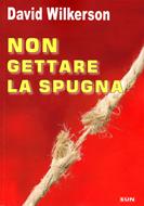Non gettare la spugna (Brossura)