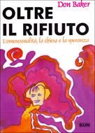 Oltre il rifiuto (Brossura)