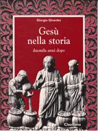 Gesù nella storia: Duemila anni dopo (Brossura)