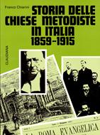 Storia delle chiese Medotiste in Italia (1859 - 1915) (Brossura)