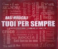 Tuoi per sempre - Basi Musicali