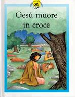 Gesù muore in croce (Copertina rigida)