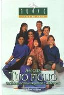 Ascolta tuo figlio - Un dialogo sereno tra genitori e adolescenti (Copertina rigida)