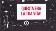 Questa era la tua vita (Spillato)