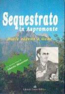 Sequestrato in aspromonte (Brossura)