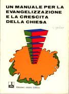 Un manuale per l'evangelizzazione  e la crescita della chiesa (Brossura)