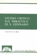 Studio critico sul miracolo di San Gennaro (Spillato)