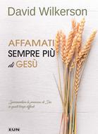 Affamati sempre più di Gesù (Brossura)