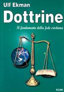 Dottrine - Il fondamento della fede cristiana (Brossura)