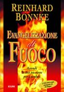 Evangelizzazione di fuoco (Brossura)