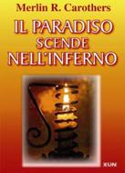 Il paradiso scende nell'inferno (Brossura)