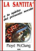 La santità e lo spirito del presente secolo (Brossura)