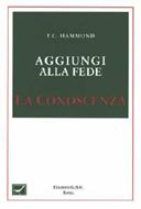 Aggiungi alla fede la conoscenza (Brossura)