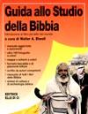 Guida allo studio della Bibbia - Introduzione al libro più letto del mondo