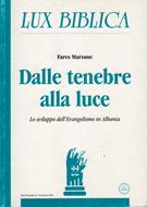 Dalle tenebre alla luce Lux Biblica - n° 22 (Brossura)