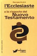 L'Ecclesiaste e le risposte del Nuovo Testamento (Brossura)
