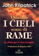 Quando i cieli sono di rame - le chiavi per il vero risveglio (Brossura)