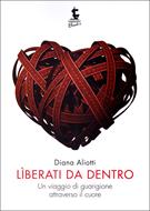 Liberati da dentro (Brossura)
