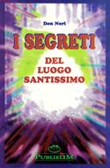 I segreti del luogo santissimo (Brossura)