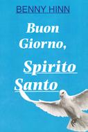 Buon giorno, Spirito Santo (Brossura)