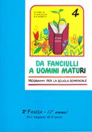 Da fanciulli a uomini maturi - vol. 4 Manuale Studente (Spillato)