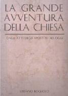 La grande avventura della chiesa (Brossura)