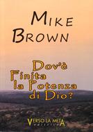 Dov'è finita la potenza di Dio? (Brossura)