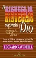 Il risveglio secondo Dio - Un messaggio per la chiesa - Come la Chiesa può essere portata da dove si trova a dove dovrebbe essere (Brossura)