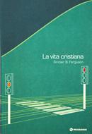 La vita cristiana (Brossura)