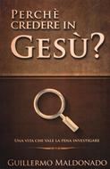 Perché credere in Gesù? (Brossura)
