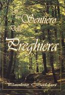 Il sentiero della preghiera (Spillato)