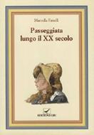 Passeggiata lungo il XX secolo (Brossura)