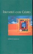 Incontri con Cristo