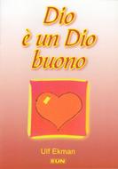 Dio è un Dio buono (Spillato)