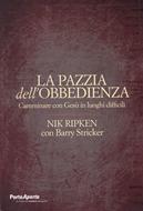 La pazzia dell'obbedienza (Brossura)