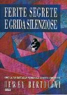 Ferite segrete e grida silenziose - Vinci la tua battaglia personale contro l'amarezza (Brossura)