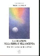 La creazione nella Bibbia e nella scienza - Bibbia e scienza a confronto: somiglianze e differenze