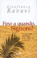Fino a quando, Signore?
