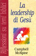 La leadership di Gesù (Spillato)
