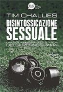 Disintossicazione sessuale (Brossura)
