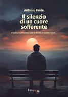 Il silenzio di un cuore sofferente (Brossura)