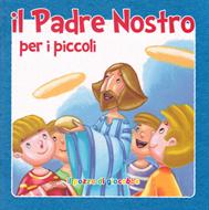 Il Padre Nostro per i piccoli (Spillato)