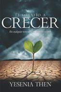 Te Desafío a Crecer (Rústica) [Libro]