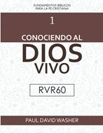 Conociendo al Dios Vivo (Rústica)