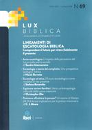 Lineamenti di escatologia biblica - Lux Biblica n° 69 (Brossura)