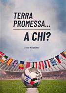 Terra promessa… A chi? (Brossura)