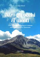 Alzo gli occhi ai monti (Brossura)