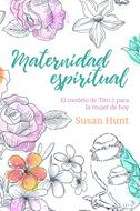 Maternidad Espiritual (Rústica) [Libro]