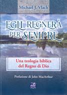 Egli regnerà per sempre (Brossura)